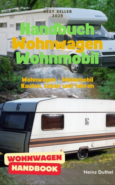 Handbuch Wohnwagen Wohnmobil Kaufen, Leben und fahren