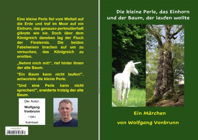 Die kleine Perle, das Einhorn und der Baum, der laufen wollte
