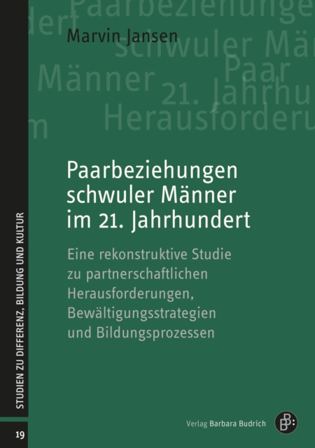 Paarbeziehungen schwuler Männer im 21. Jahrhundert