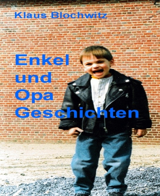 Enkel und Opa Geschichten II