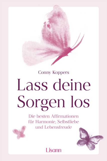 Lasse deine Sorgen los