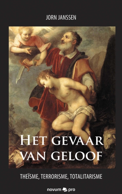 Het gevaar van geloof