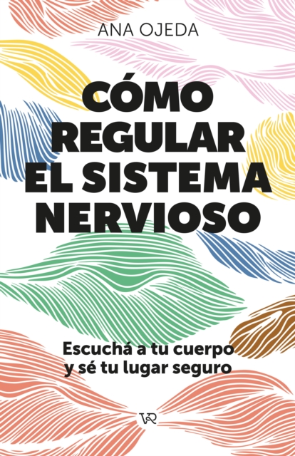 Cómo regular el sistema nervioso