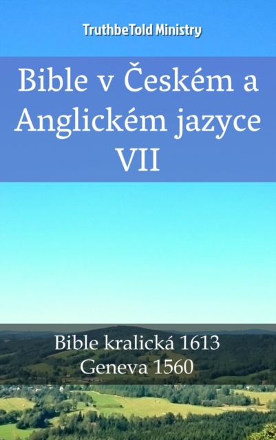 Bible v Českém a Anglickém jazyce VII