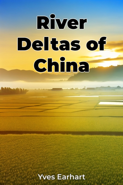 River Deltas of China