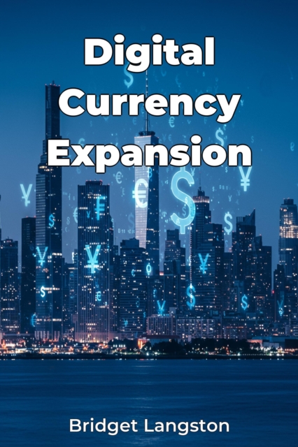 Digital Currency Expansion