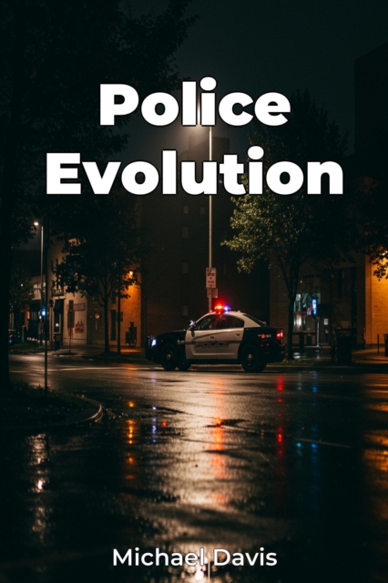 Police Evolution