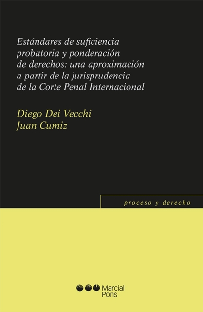 Estándares de suficiencia probatoria y ponderación de derechos