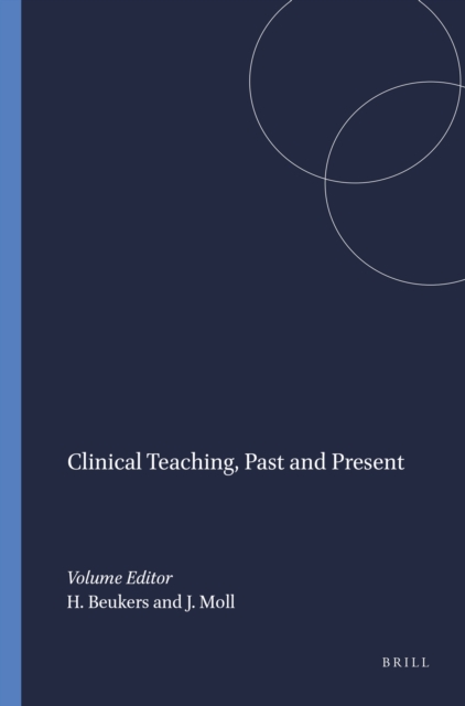 Clinical Teaching, Past and Present