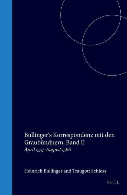 Bullinger's Korrespondenz mit den Graubundnern