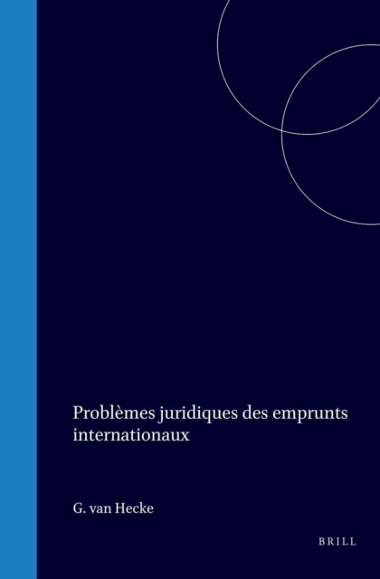 Problemes juridiques des emprunts internationaux
