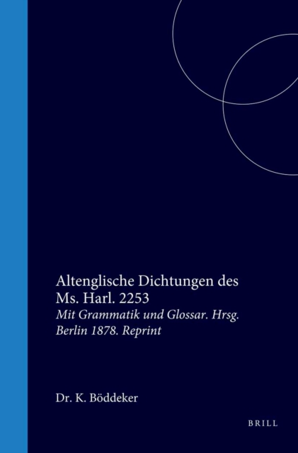 Altenglische Dichtungen des MS. Harl. 2253
