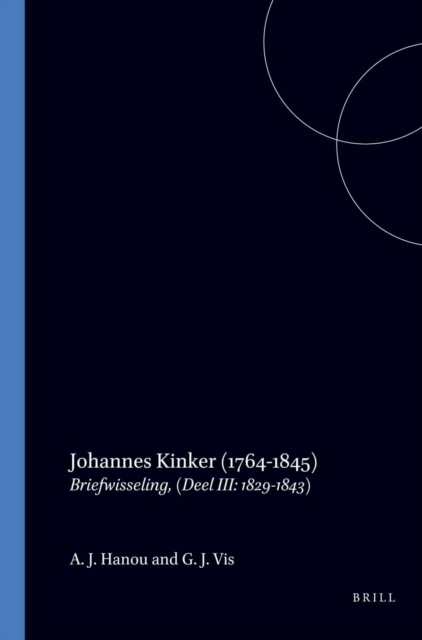 Johannes Kinker (1764-1845). Briefwisseling. Deel III: 1829-1843