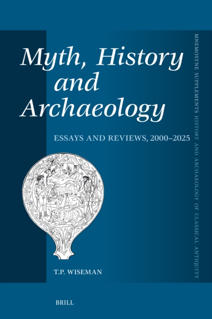 Myth, History and Archaeology