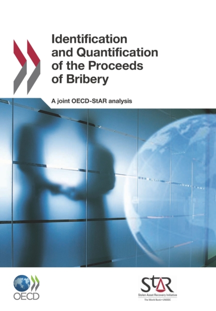 Identification and Quantification of the Proceeds of Bribery Revised edition, February 2012