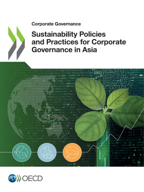 Corporate Governance Sustainability Policies and Practices for Corporate Governance in Asia