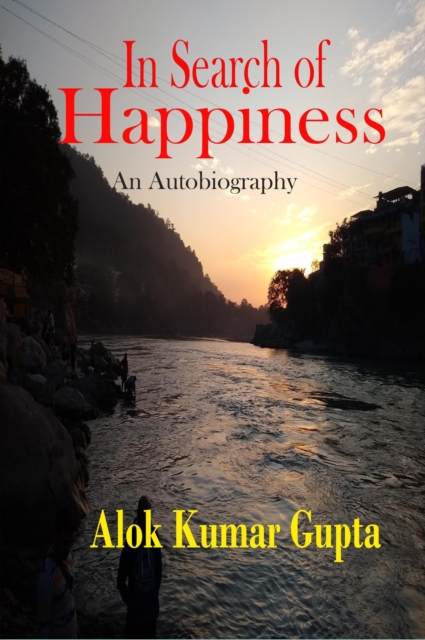 In Search of Happiness - An Autobiography