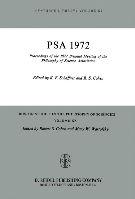 Proceedings of the 1972 Biennial Meeting of the Philosophy of Science Association