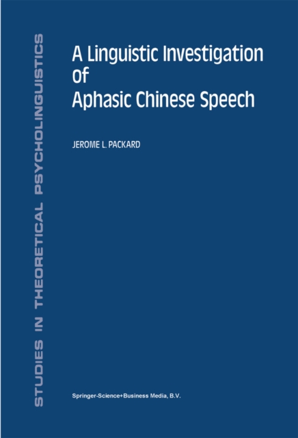 Linguistic Investigation of Aphasic Chinese Speech