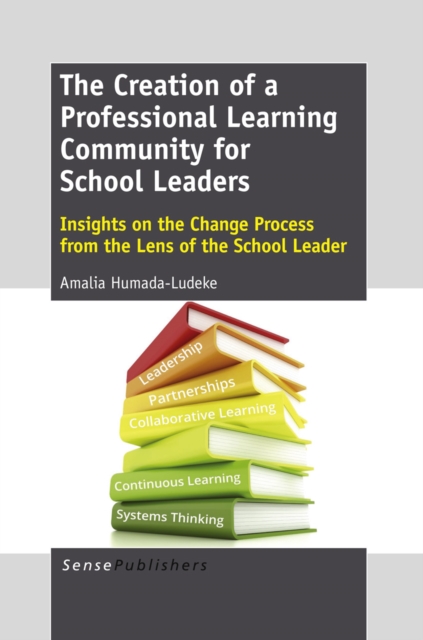 Creation of a Professional Learning Community for School Leaders