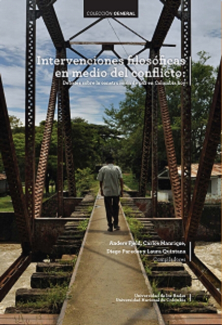 Intervenciones filosóficas en medio del conflicto