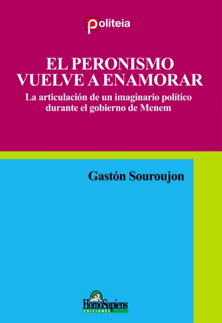 El peronismo vuelve a enamorar