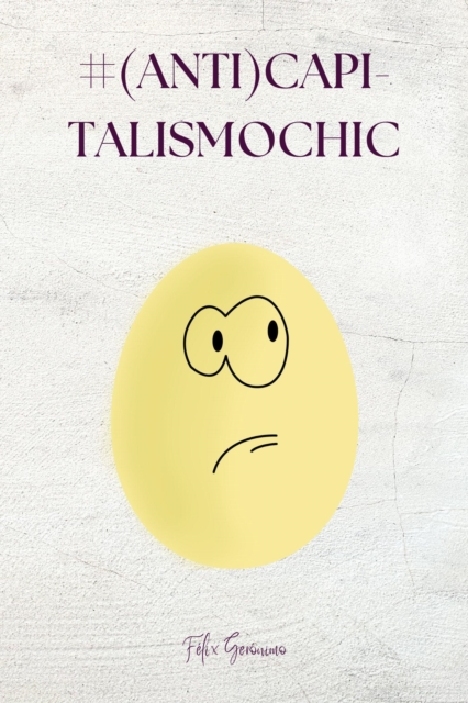 #(anti)CapitalismoChic