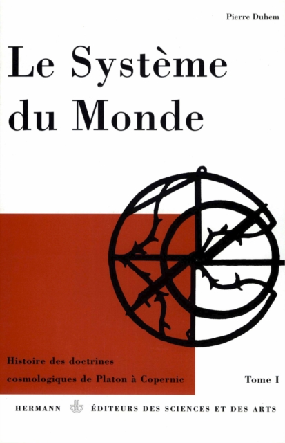 Le système du monde. Tome I