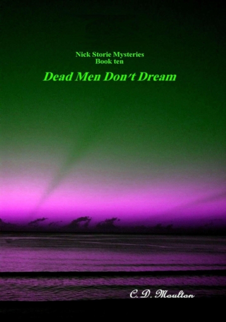 Dead Men Don't Dream