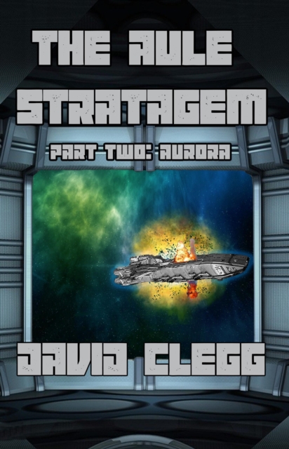 Aule Stratagem - Part Two - Aurora