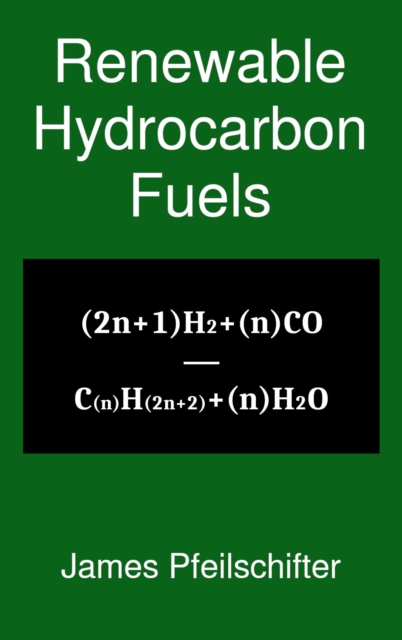 Renewable Hydrocarbon Fuels