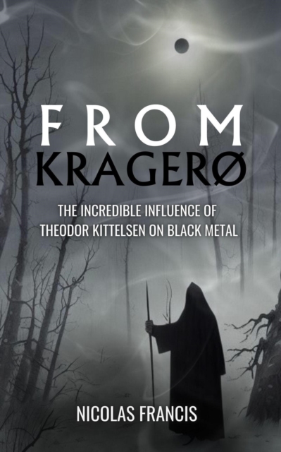 From Kragero: The Incredible Influence of Theodor Kittelsen on Black Metal