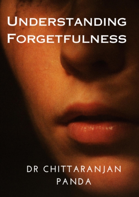 Understanding Forgetfulness