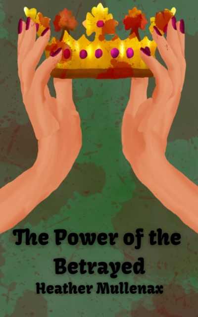 Power of the Betrayed