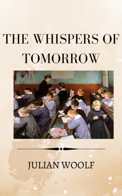 Whispers of Tomorrow