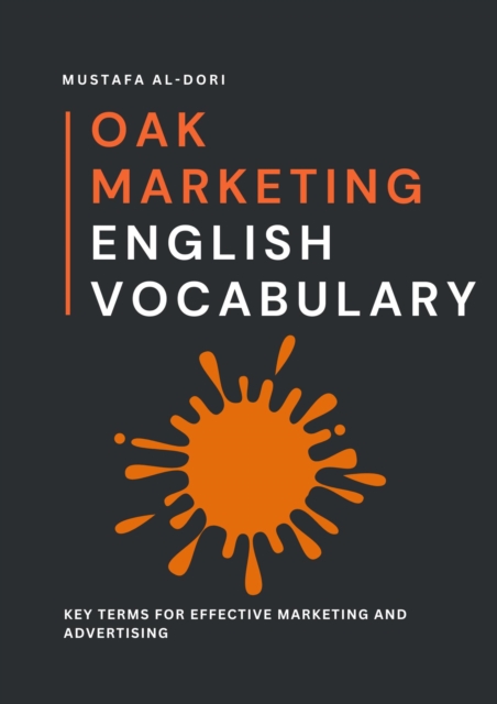 Oak Marketing English Vocabulary: Key Terms for Effective Marketing and Advertising