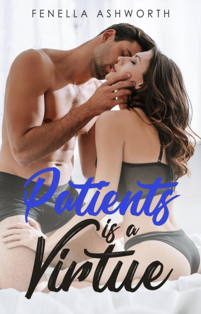 Patients is a Virtue