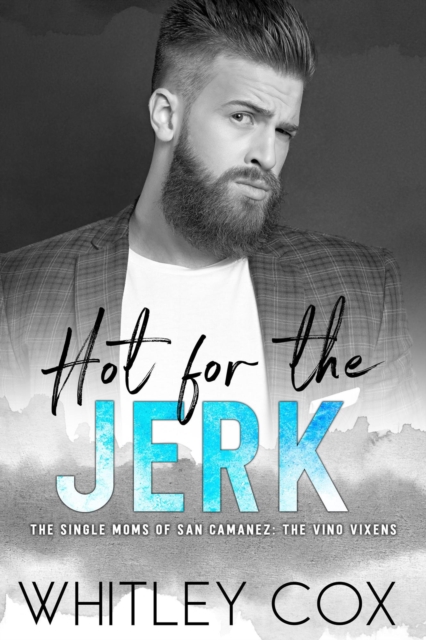 Hot for the Jerk