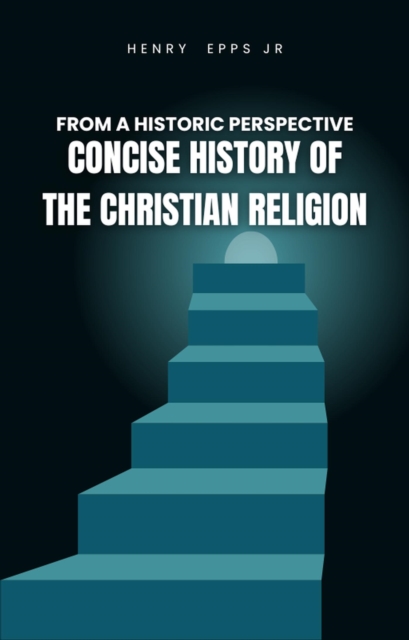 Concise History of the Christian Religion