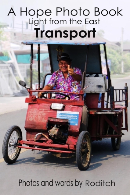 Hope Photo Book - Ligght from the East - Transport