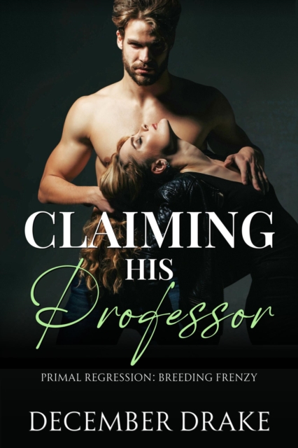Claiming His Professor