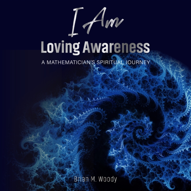 I Am Loving Awareness