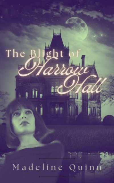 Blight of Harrow Hall