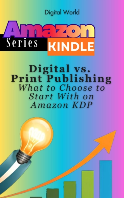 Digital vs. Print Publishing