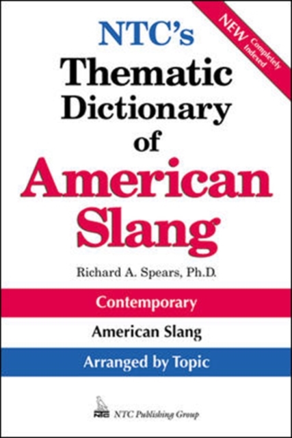 NTC's Thematic Dictionary of American Slang