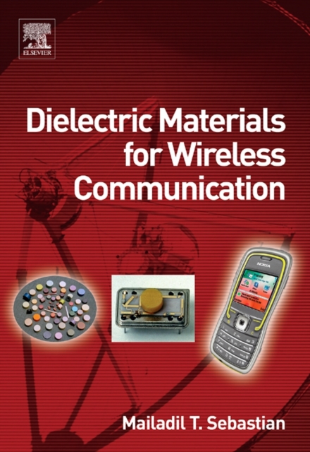 Dielectric Materials for Wireless Communication