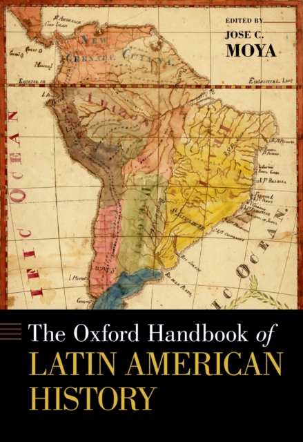 Oxford Handbook of Latin American History