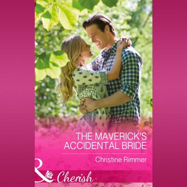 Maverick's Accidental Bride