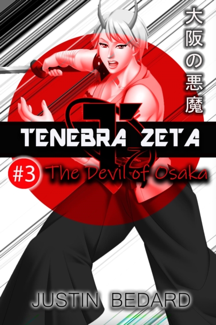 Tenebra Zeta #3 - The Devil of Osaka