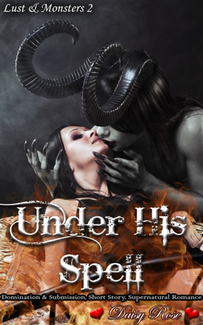 Lust & Monsters 2: Under His Spell